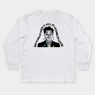 God I'm Bored! Might as well be listening to Genesis! Rick/The Young Ones Kids Long Sleeve T-Shirt